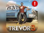 TREVOR 3 Poveste extremă nebună